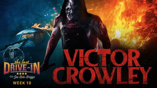 The Last Drive-in with Joe Bob Briggs Season 2 Episode 20 - Victor Crowley