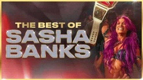 The Best of Sasha Banks still