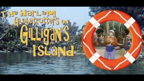 The Harlem Globetrotters on Gilligan's Island still