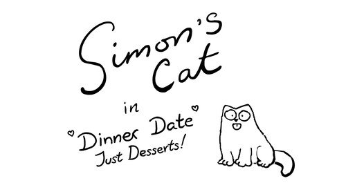 Simon's Cat Season 10 Episode 3 - Dinner Date (3): Just Desserts! (A Valentine's Special)