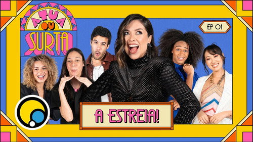Atua ou Surta Season 1 Episode 1 - Episode 1