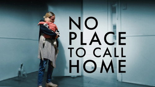 No Place to Call Home still