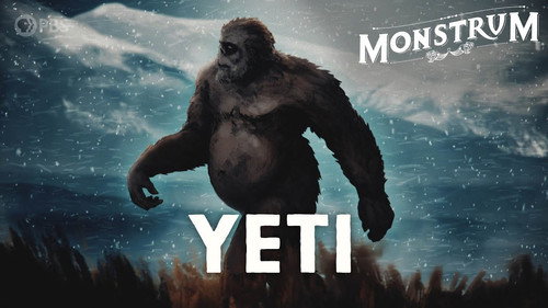 Monstrum Season 2 Episode 3 - The Crazed Hunt for the Himalayan Yeti