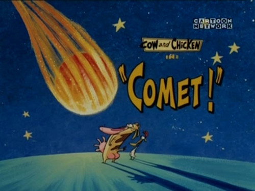Cow and Chicken Season 2 Episode 11 - Comet!