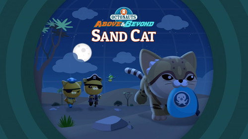 Octonauts: Above & Beyond Season 2 Episode 25 - Sand Cat