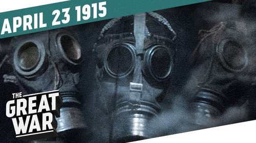 The Great War Season 2 Episode 17 - Gas On The Western Front - Baptism of Fire for Canada - Week 39