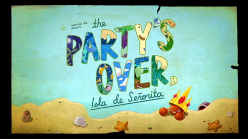 undefined Season 5 Episode 22 - The Party's Over, Isla de Señorita