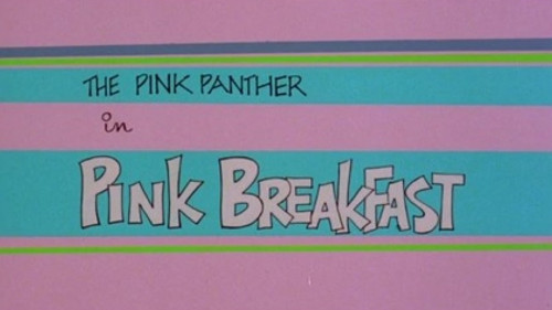 The All New Pink Panther Show Season 1 Episode 15 - Pink Breakfast