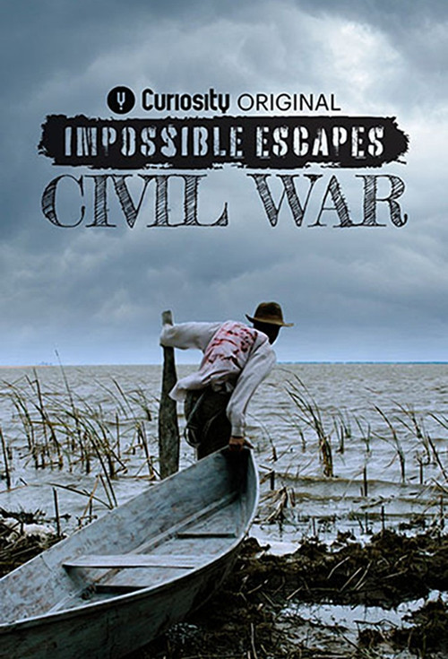 Impossible Escapes: Civil War poster