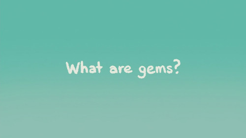 The Classroom Gems: What Are Gems? still