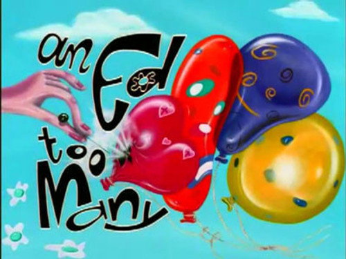 Ed, Edd n Eddy Season 1 Episode 11 - An Ed Too Many