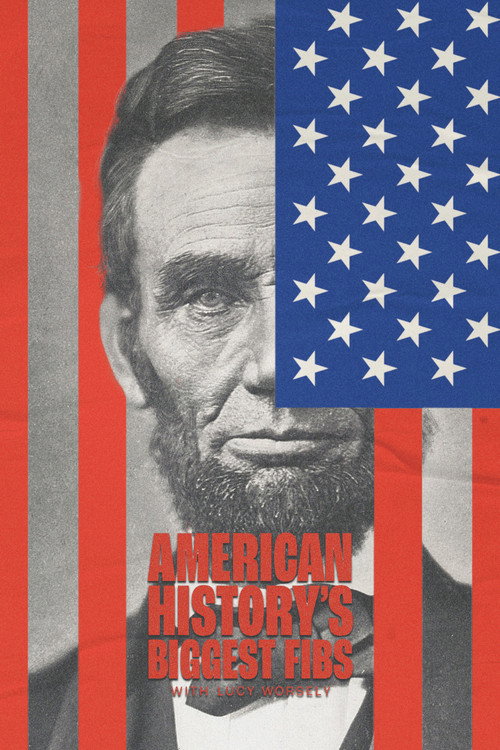 American History's Biggest Fibs with Lucy Worsley poster