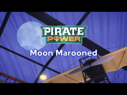 Pirate Power: Moon Marooned still