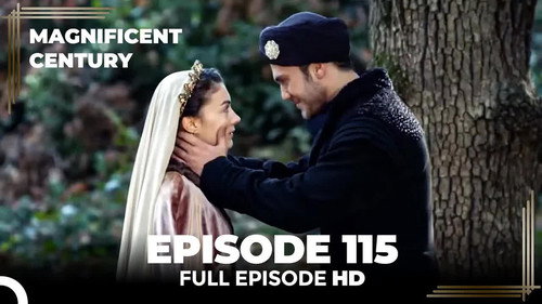 The Magnificent Century Season 4 Episode 12 - Episode 115