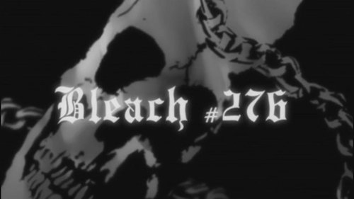 undefined Season 1 Episode 276 - One Hit Kill, Suì-Fēng, Bankai!