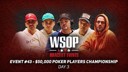 World Series of Poker Season 2023 Episode 50 - Event #43: $50K Poker Players Championship - Day 3