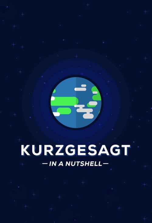 Kurzgesagt - In a Nutshell poster