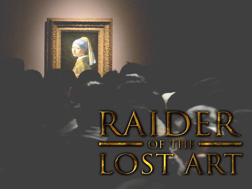 Raiders of the lost art Season 1 Episode 6 - Vanishing Vermeers