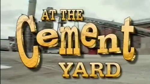 Mighty Machines Season 1 Episode 12 - At the Cement Yard