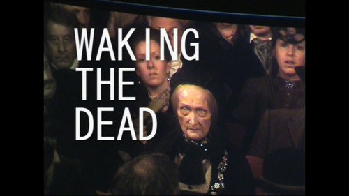 Waking the Dead still