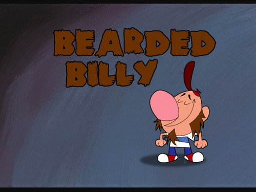 The Grim Adventures of Billy and Mandy Season 3 Episode 20 - Bearded Billy