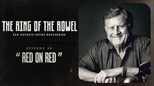 The Ring of the Rowel: San Antonio Spurs Docuseries Season 1 Episode 20 - Red on Red