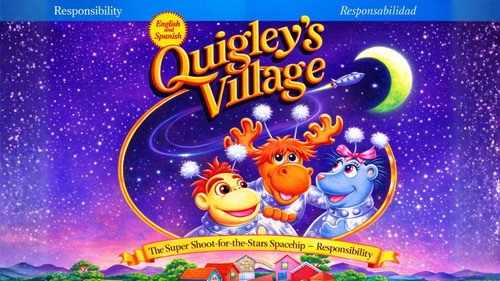 Quigley's Village Season 1 Episode 1 - The Super Shoot-for-the-Stars Spaceship - Responsibility