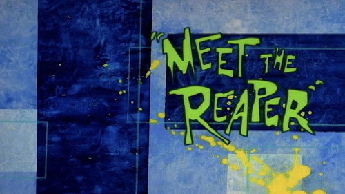 undefined Season 1 Episode 1 - Meet the Reaper
