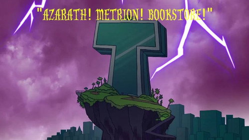 Teen Titans Go! Season 8 Episode 28 - Azarath, Metrion Bookstore