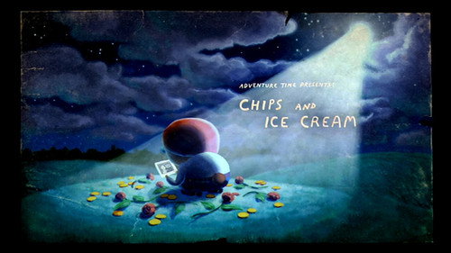Adventure Time Season 6 Episode 34 - Chips & Ice Cream