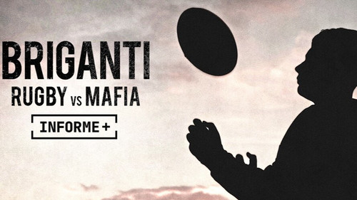 Briganti. Rugby vs mafia still