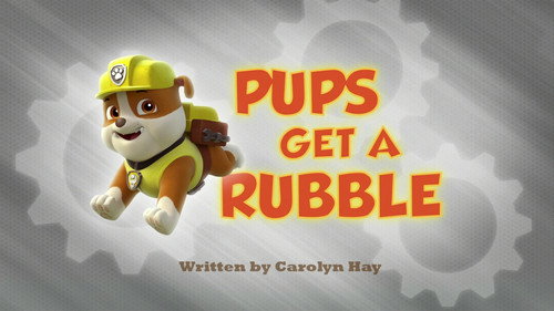 Pups Get a Rubble still