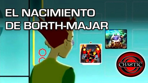 Chaotic Season 1 Episode 14 - The Birth of Borth-Majar