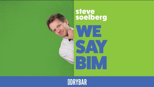 Dry Bar Comedy Season 1 Episode 7 - Steve Soelberg: We Say Bim