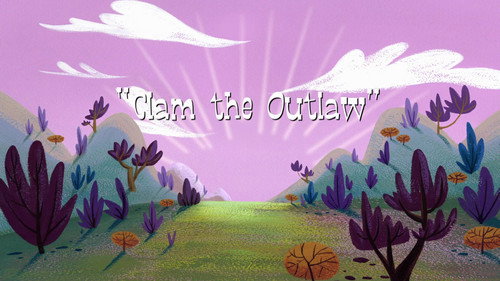 Camp Lazlo Season 5 Episode 6 - Clam the Outlaw