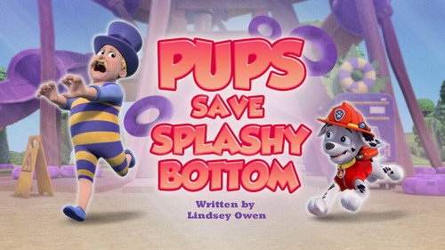 PAW Patrol Season 14 Episode 5 - Pups Save a Splashy Bottom