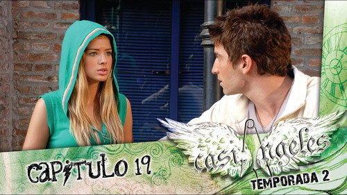 Casi Ángeles Season 2 Episode 19 - Episode 19: THERE'S A PLACE
