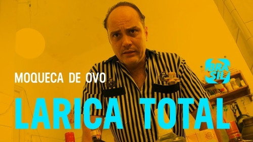 Larica Total Season 1 Episode 7 - Episode 7