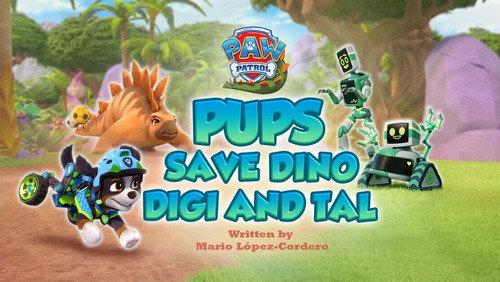 PAW Patrol Season 14 Episode 10 - Pups Save Dino Digi and Tal