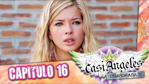 Casi Ángeles Season 3 Episode 16 - Episode 16: TO BE OR TO BE