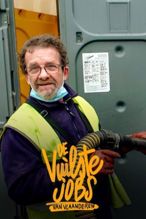 De vuilste jobs van Vlaanderen poster
