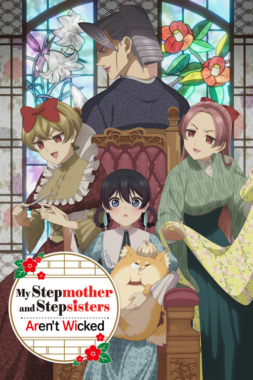 My Stepmother and Stepsisters Aren't Wicked poster
