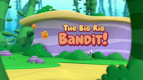 Bubble Guppies Season 6 Episode 28 - The Big Rig Bandit!