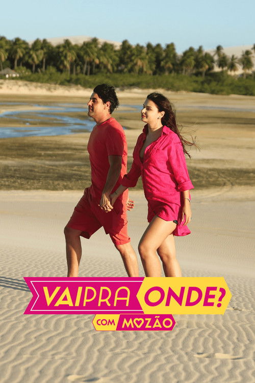 Vai Pra Onde? poster