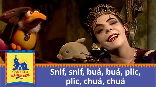 Snif, Snif, Buá, Buá, Plic, Plic, Chuá, Chuá still
