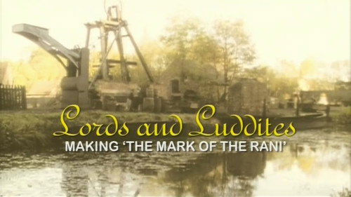 Lords and Luddites: Making 'The Mark of the Rani' still