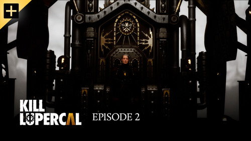 Kill Lupercal Season 1 Episode 2 - Episode 2