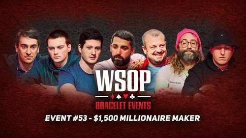 Event #53 $1.5K Millionaire Maker still