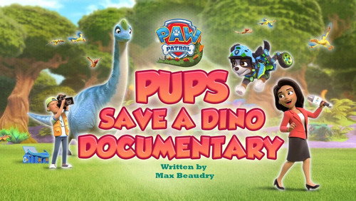 PAW Patrol Season 14 Episode 12 - Pups Save a Dino Documentary