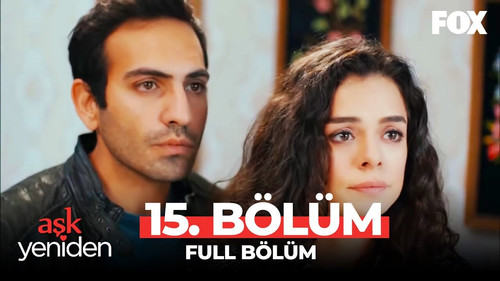 Love Once Again Season 1 Episode 15 - Episode 15